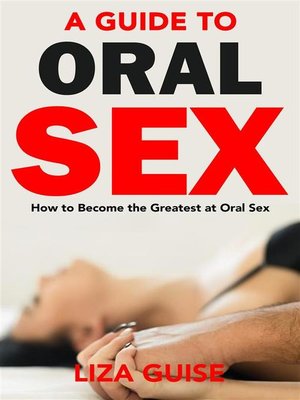 cover image of A Guide to Oral Sex